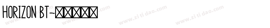Horizon BT字体转换